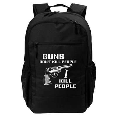 Guns Dont Kill People I Do Backpack