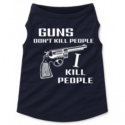 Guns Dont Kill People I Do Doggie Tank
