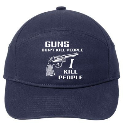 Guns Dont Kill People I Do 7-Panel Snapback Hat