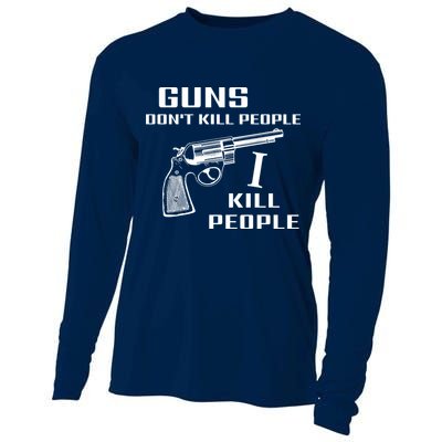 Guns Dont Kill People I Do Cooling Performance Long Sleeve Crew