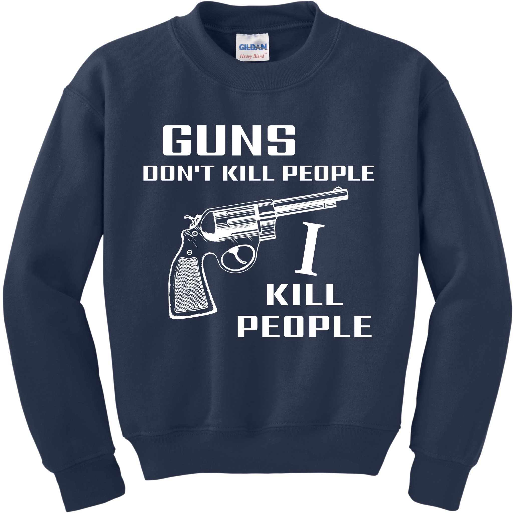 Guns Dont Kill People I Do Kids Sweatshirt