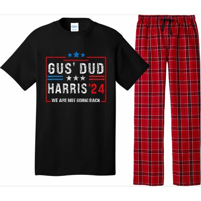 Gus Dad Kamala Harris Waltz Tim Walz We Are Not Going Back Pajama Set