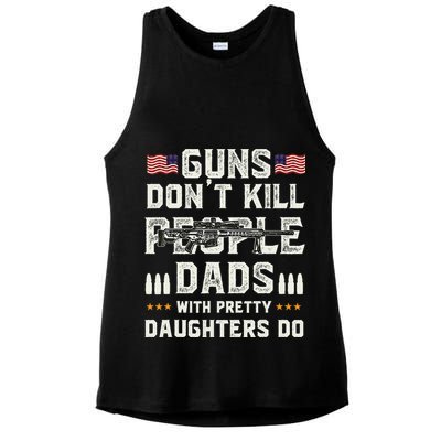 Guns Dont Kill People Dads With Pretty Daughters Humor Dad Ladies PosiCharge Tri-Blend Wicking Tank