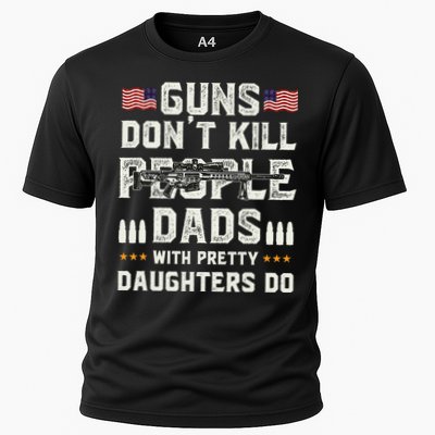 Guns Dont Kill People Dads With Pretty Daughters Humor Dad Performance Shirt