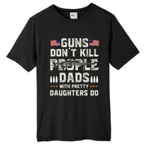 Guns Dont Kill People Dads With Pretty Daughters Humor Dad Tall Fusion ChromaSoft Performance T-Shirt