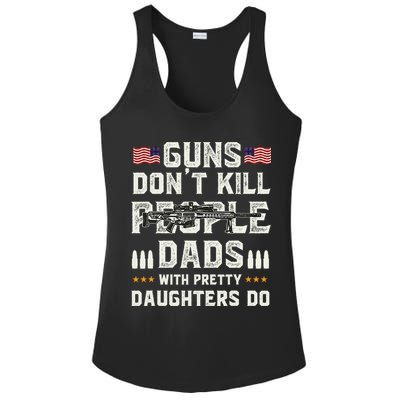 Guns Dont Kill People Dads With Pretty Daughters Humor Dad Ladies PosiCharge Competitor Racerback Tank