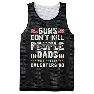 Guns Dont Kill People Dads With Pretty Daughters Humor Dad Mesh Reversible Basketball Jersey Tank