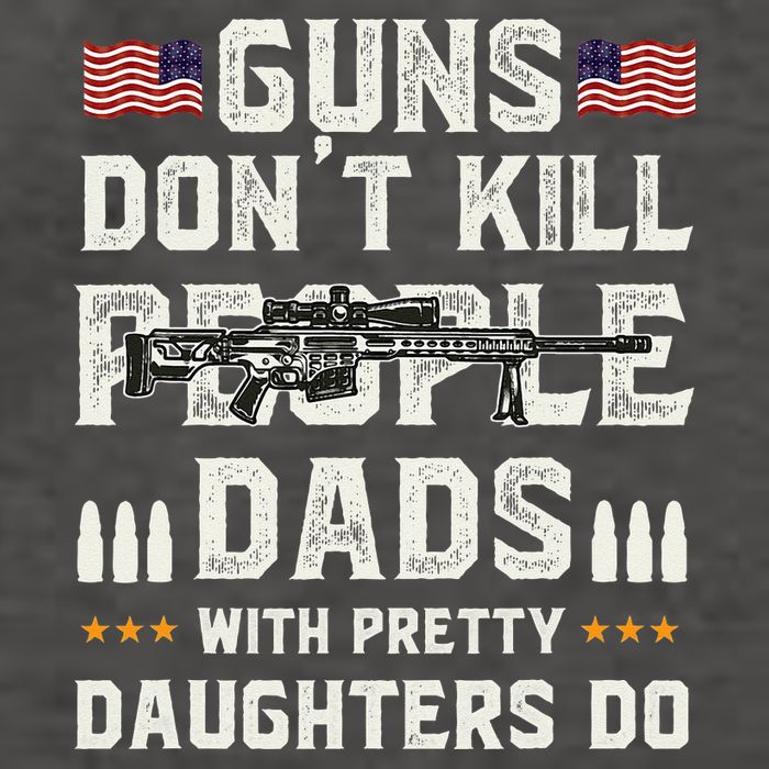 Guns Dont Kill People Dads With Pretty Daughters Humor Dad Vector Backpack