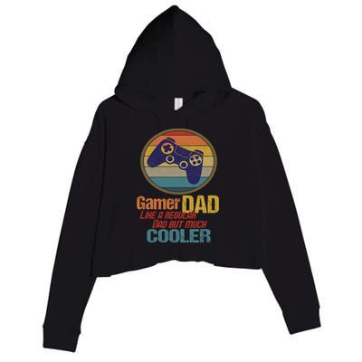 Gaming Dad Like A Regular Dad But Way Cooler Vintage Gamer Gift Crop Fleece Hoodie
