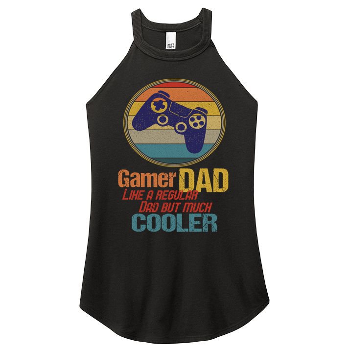 Gaming Dad Like A Regular Dad But Way Cooler Vintage Gamer Gift Women's Perfect Tri Rocker Tank