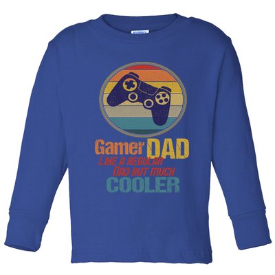Gaming Dad Like A Regular Dad But Way Cooler Vintage Gamer Gift Toddler Long Sleeve Shirt