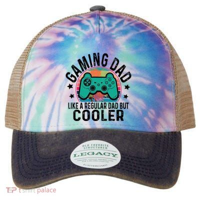 Gaming Dad Like A Regular Dad Cooler Fathers Day Gamer Humor Cool Gift Legacy Tie Dye Trucker Hat