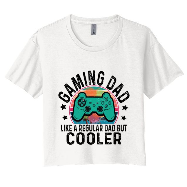 Gaming Dad Like A Regular Dad Cooler Fathers Day Gamer Humor Cool Gift Crop Top