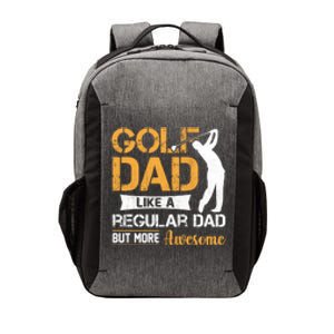 Golf Dad Like A Regular Dad But More Awesome Gift For Father's Day Vector Backpack