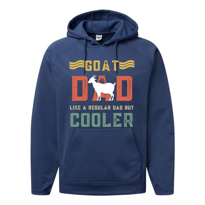 Goat Dad Like A Regular Dad But Cooler Performance Fleece Hoodie