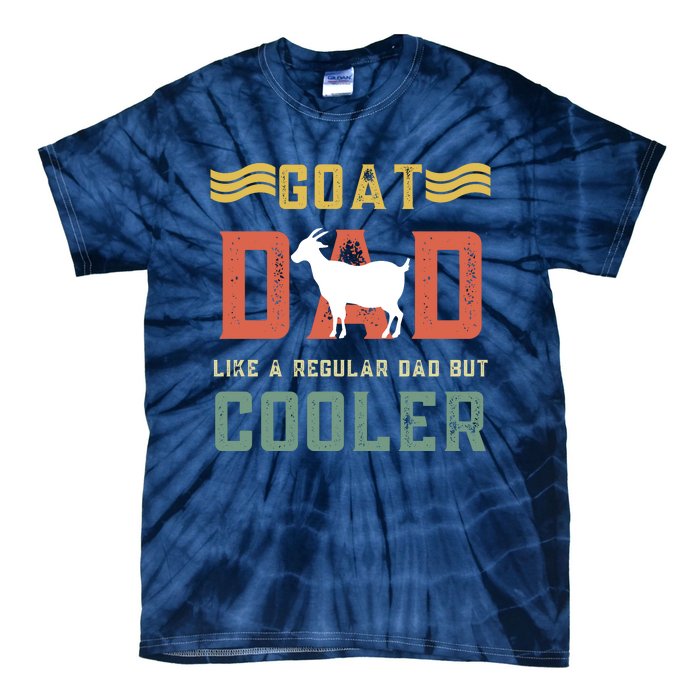 Goat Dad Like A Regular Dad But Cooler Tie-Dye T-Shirt