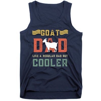 Goat Dad Like A Regular Dad But Cooler Tank Top