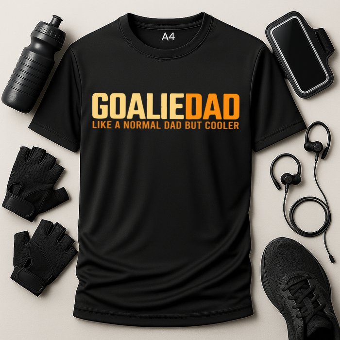 Goalie Dad Like A Normal Dad But Cooler Father's Day Gift Cooling Performance Crew T-Shirt