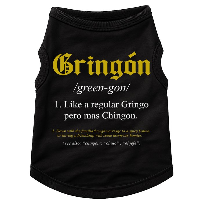 Gringon Definition Like A Regular Gringo Funny Doggie Tank