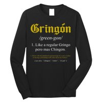 Gringon Definition Like A Regular Gringo Funny Long Sleeve Shirt