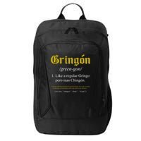 Gringon Definition Like A Regular Gringo Funny City Backpack