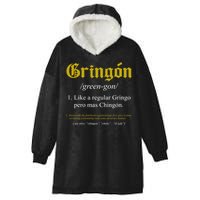 Gringon Definition Like A Regular Gringo Funny Hooded Wearable Blanket