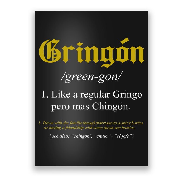 Gringon Definition Like A Regular Gringo Funny Poster