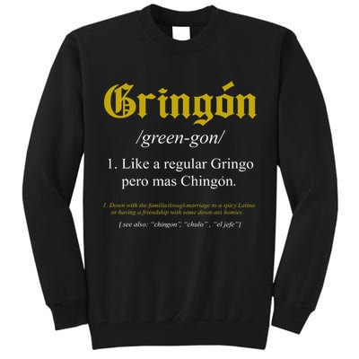 Gringon Definition Like A Regular Gringo Funny Tall Sweatshirt