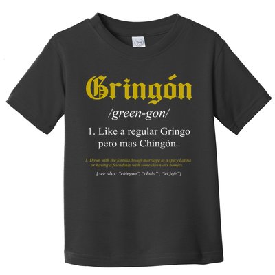 Gringon Definition Like A Regular Gringo Funny Toddler T-Shirt