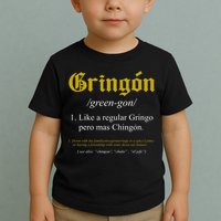 Gringon Definition Like A Regular Gringo Funny Toddler T-Shirt
