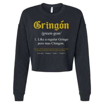 Gringon Definition Like A Regular Gringo Funny Cropped Pullover Crew