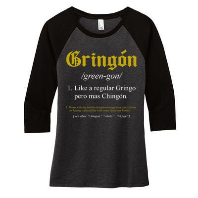 Gringon Definition Like A Regular Gringo Funny Women's Tri-Blend 3/4-Sleeve Raglan Shirt