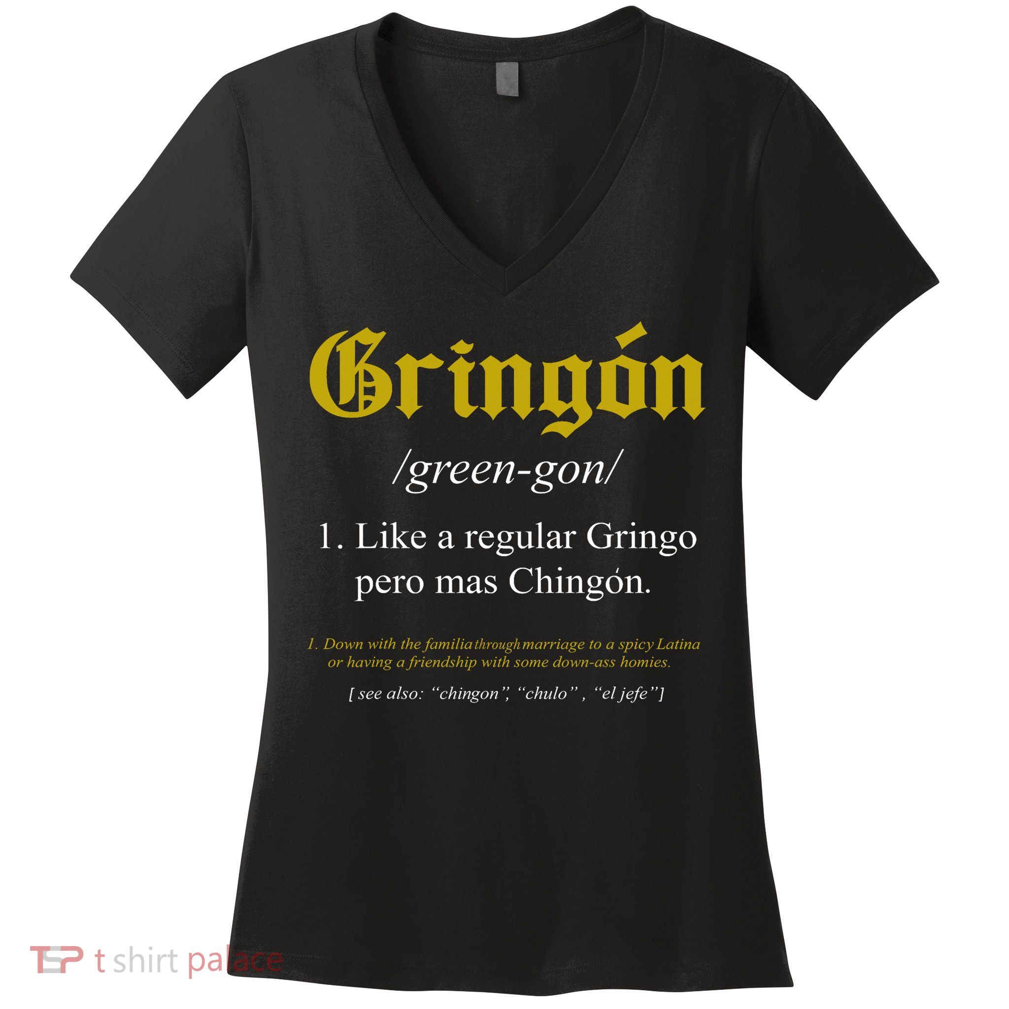Gringon Definition Like A Regular Gringo Funny Women's V-Neck T-Shirt