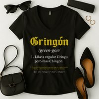 Gringon Definition Like A Regular Gringo Funny Women's V-Neck T-Shirt