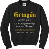 Gringon Definition Like A Regular Gringo Funny Kids Sweatshirt