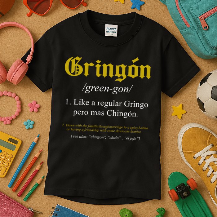 Gringon Definition Like A Regular Gringo Funny Kids T-Shirt