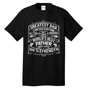 Greatest Dad Limited Edition All Time No Tall T-Shirt