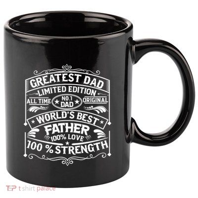 Greatest Dad Limited Edition All Time No 11oz C Handle Ceramic Mug
