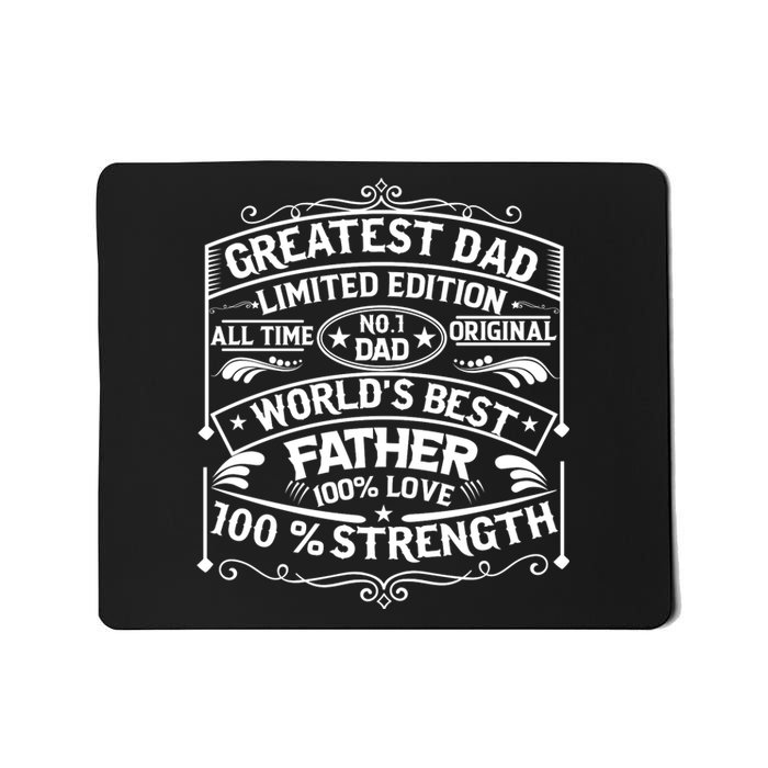 Greatest Dad Limited Edition All Time No Mousepad