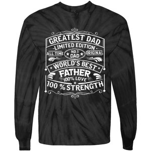 Greatest Dad Limited Edition All Time No Tie-Dye Long Sleeve Shirt