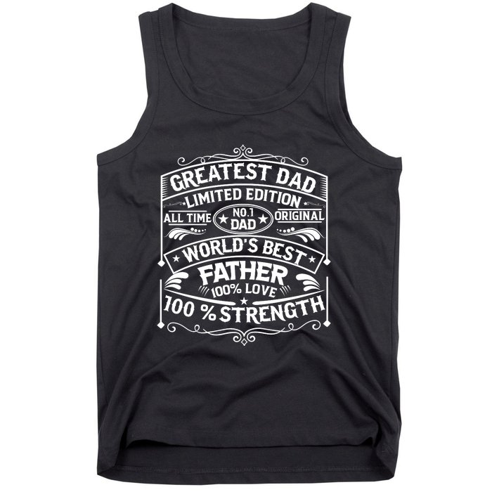 Greatest Dad Limited Edition All Time No Tank Top