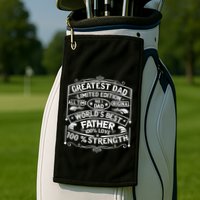 Greatest Dad Limited Edition All Time No Golf Towel
