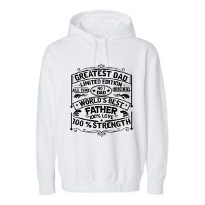 Greatest Dad Limited Edition All Time No Garment-Dyed Fleece Hoodie