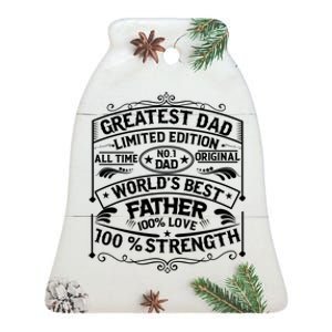 Greatest Dad Limited Edition All Time No Ceramic Bell Ornament