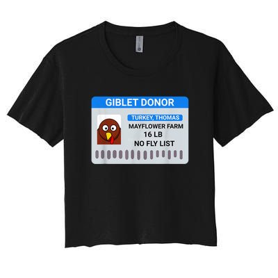 Giblet Donor License Funny Thanksgiving Women's Crop Top Tee