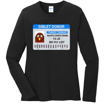 Giblet Donor License Funny Thanksgiving Ladies Long Sleeve Shirt