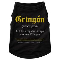 Gringon Definition Like a regular Gringo funny Doggie Tank