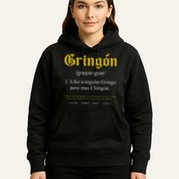 Gringon Definition Like a regular Gringo funny Hoodie