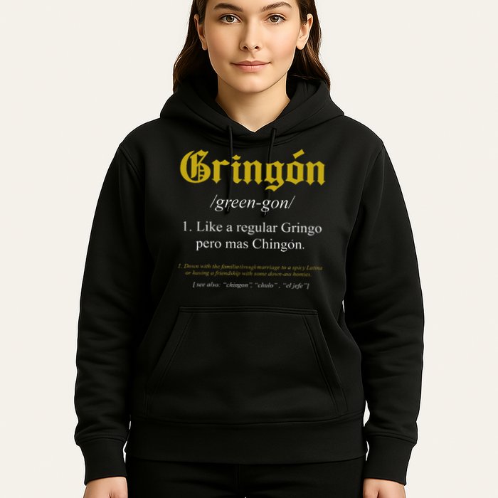 Gringon Definition Like a regular Gringo funny Hoodie