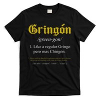 Gringon Definition Like a regular Gringo funny T-Shirt